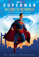 Welcome to Metropolis: The Prequel Junior Novel
