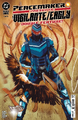 Peacemaker Presents: The Vigilante/Eagly Double-Feature